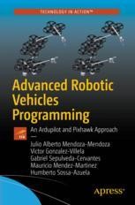 Front cover of Advanced Robotic Vehicles Programming