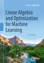 Book cover: Linear Algebra and Optimization for Machine Learning