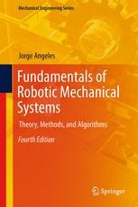Book cover: Fundamentals of Robotic Mechanical Systems