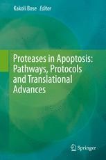 Book cover: Proteases in Apoptosis: Pathways, Protocols and Translational Advances