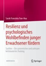 cover: Resilienz und psychologisches Wohlbefinden junger Erwachsener fördern