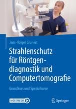 cover: Strahlenschutz für Röntgendiagnostik und Computertomografie