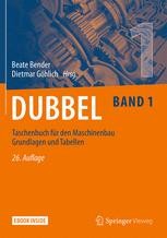 Book cover: Dubbel Taschenbuch für den Maschinenbau 1: Grundlagen und Tabellen