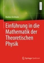 cover: Einführung in die Mathematik der Theoretischen Physik