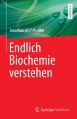 cover: Endlich Biochemie verstehen