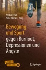 cover: Bewegung und Sport gegen Burnout, Depressionen und Ängste