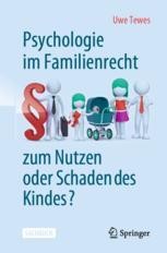 cover: Psychologie im Familienrecht - zum Nutzen oder Schaden des Kindes?