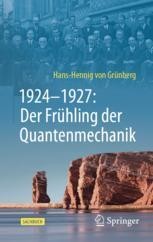 cover: 1924–1927: Der Frühling der Quantenmechanik