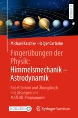 cover: Fingerübungen der Physik: Himmelsmechanik - Astrodynamik