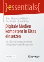 cover: Digitale Medien kompetent in Kitas einsetzen