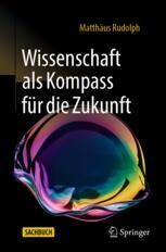 cover: Wissenschaft als Kompass für die Zukunft