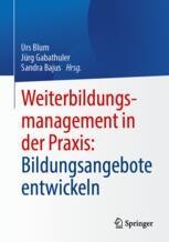 cover: Weiterbildungsmanagement in der Praxis: Bildungsangebote entwickeln