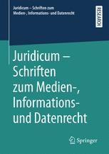 cover: Juridicum – Schriften zum Medien-, Informations- und Datenrecht