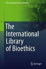 The International Library of Bioethics | Book series home