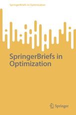 Series cover: SpringerBriefs in Optimization