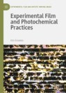 Front cover of Experimental Film and Photochemical Practices