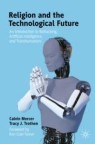 Front cover of Religion and the Technological Future
